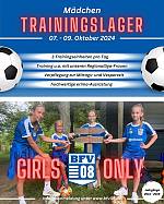 GIRLS ONLY +++Mädchen-Trainingslager beim BFV 08